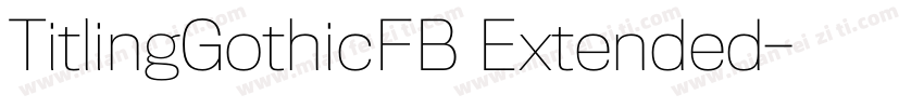 TitlingGothicFB Extended字体转换